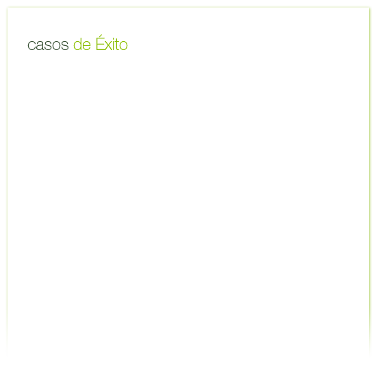 Casos de Éxito